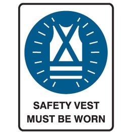 Safety Vests Must Be Worn