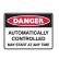Danger Automatically Controlled May Start At Any Time
