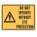 Do Not Operate Without Eye Protection Labels