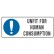 Kitchen And Food Safety Signs - Unfit For Human Consumption