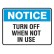 Notice Turn Off When Not In Use Labels