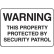 This Property Protected By Security Patrol