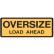 Vehicle & Truck Identifcation Signs - Oversize Load Ahead