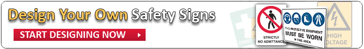 Start Designing Now Design a custom safety sign